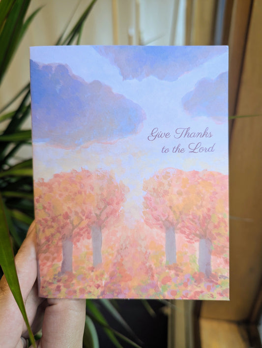 Thanksgiving "Give Thanks" Card — Original Fall Painting, Psalm 107:1